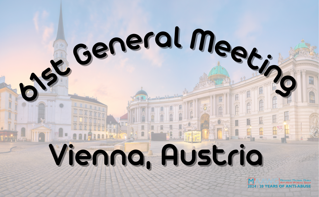 61st General Meeting: Session Preview for M3AAWG in Vienna